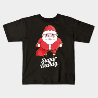 He Is Bringing Sugar Daddy Santa On Christmas Kids T-Shirt